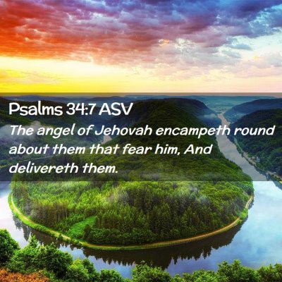 Picture 02 - Psalms 34:7 ASV - The angel of Jehovah encampeth round about them - Bible Verse Picture