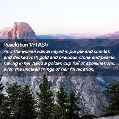 Picture 02 - Revelation 17:4 ASV - And the woman was arrayed in purple and scarlet, - Bible Verse Picture