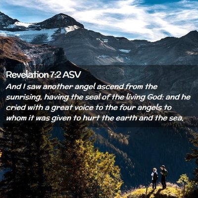 Picture 02 - Revelation 7:2 ASV - And I saw another angel ascend from the - Bible Verse Picture
