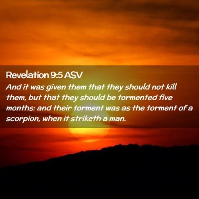 Picture 02 - Revelation 9:5 ASV - And it was given them that they should not kill - Bible Verse Picture