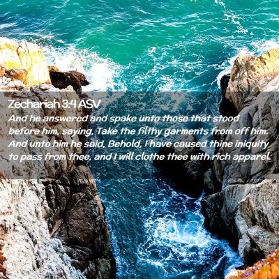 Picture 02 - Zechariah 3:4 ASV - And he answered and spake unto those that stood - Bible Verse Picture