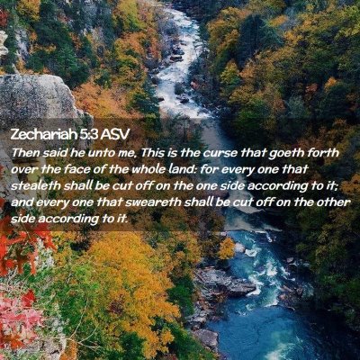 Picture 02 - Zechariah 5:3 ASV - Then said he unto me, This is the curse that - Bible Verse Picture