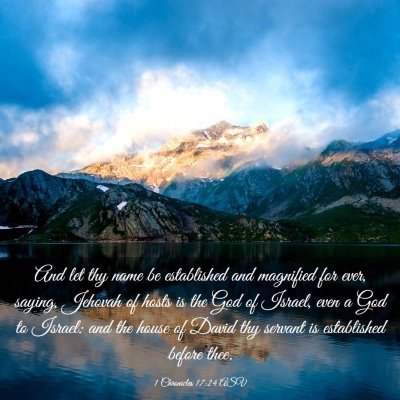 Picture 03 - 1 Chronicles 17:24 ASV - And let thy name be established and magnified for - Bible Verse Picture