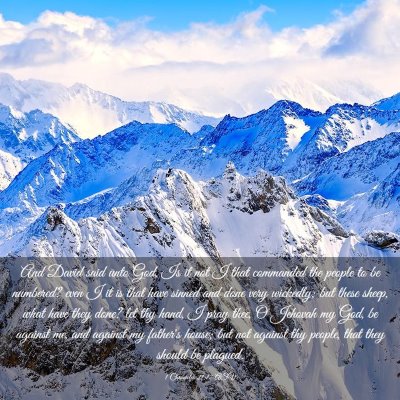 Picture 03 - 1 Chronicles 21:17 ASV - And David said unto God, Is it not I that - Bible Verse Picture