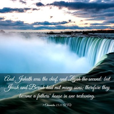 Picture 03 - 1 Chronicles 23:11 ASV - And Jahath was the chief, and Zizah the second: - Bible Verse Picture
