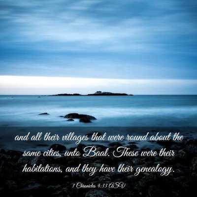 Picture 03 - 1 Chronicles 4:33 ASV - and all their villages that were round about the - Bible Verse Picture