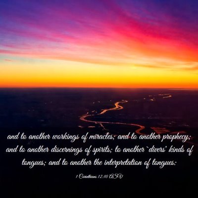 Picture 03 - 1 Corinthians 12:10 ASV - and to another workings of miracles; and to - Bible Verse Picture