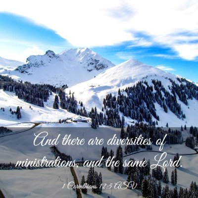 Picture 03 - 1 Corinthians 12:5 ASV - And there are diversities of ministrations, and - Bible Verse Picture