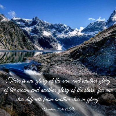 Picture 03 - 1 Corinthians 15:41 ASV - There is one glory of the sun, and another glory - Bible Verse Picture