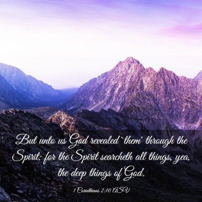 Picture 03 - 1 Corinthians 2:10 ASV - But unto us God revealed `them' through the - Bible Verse Picture