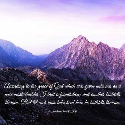 Picture 03 - 1 Corinthians 3:10 ASV - According to the grace of God which was given - Bible Verse Picture