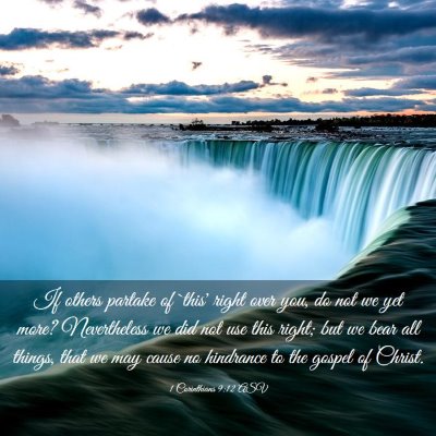 Picture 03 - 1 Corinthians 9:12 ASV - If others partake of `this' right over you, do - Bible Verse Picture