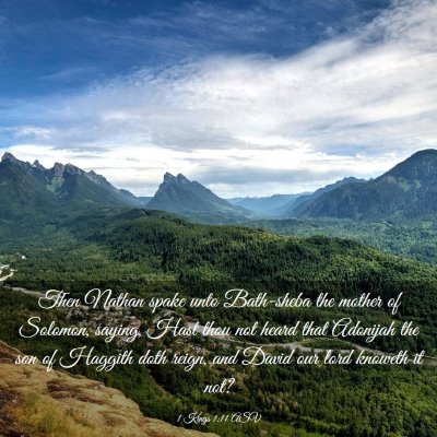 Picture 03 - 1 Kings 1:11 ASV - Then Nathan spake unto Bath-sheba the mother of - Bible Verse Picture