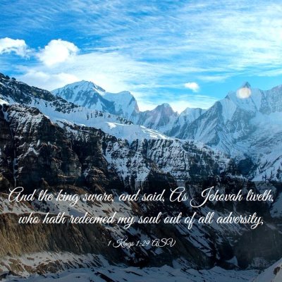 Picture 03 - 1 Kings 1:29 ASV - And the king sware, and said, As Jehovah liveth, - Bible Verse Picture