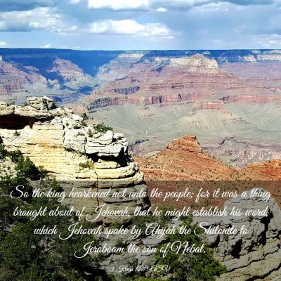 Picture 03 - 1 Kings 12:15 ASV - So the king hearkened not unto the people; for it - Bible Verse Picture