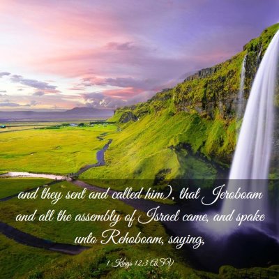 Picture 03 - 1 Kings 12:3 ASV - and they sent and called him), that Jeroboam and - Bible Verse Picture