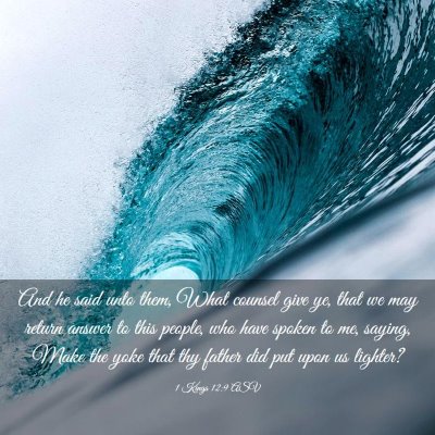 Picture 03 - 1 Kings 12:9 ASV - And he said unto them, What counsel give ye, that - Bible Verse Picture