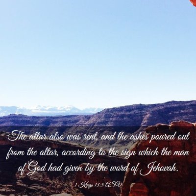 Picture 03 - 1 Kings 13:5 ASV - The altar also was rent, and the ashes poured out - Bible Verse Picture