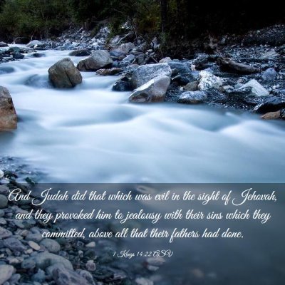 Picture 03 - 1 Kings 14:22 ASV - And Judah did that which was evil in the sight of - Bible Verse Picture