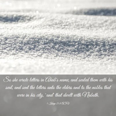 Picture 03 - 1 Kings 21:8 ASV - So she wrote letters in Ahab's name, and sealed - Bible Verse Picture