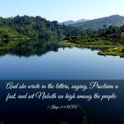 Picture 03 - 1 Kings 21:9 ASV - And she wrote in the letters, saying, Proclaim a - Bible Verse Picture