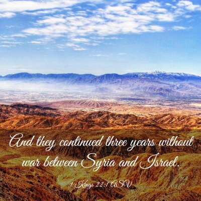 Picture 03 - 1 Kings 22:1 ASV - And they continued three years without war - Bible Verse Picture