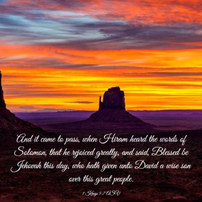 Picture 03 - 1 Kings 5:7 ASV - And it came to pass, when Hiram heard the words - Bible Verse Picture