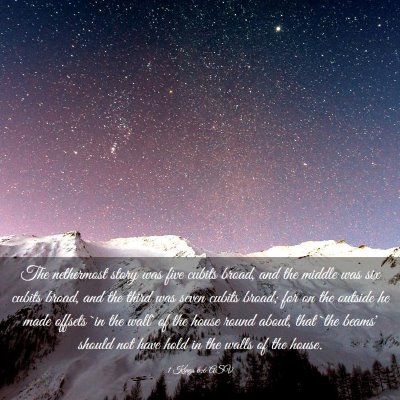 Picture 03 - 1 Kings 6:6 ASV - The nethermost story was five cubits broad, and - Bible Verse Picture