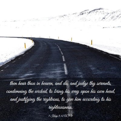Picture 03 - 1 Kings 8:32 ASV - then hear thou in heaven, and do, and judge thy - Bible Verse Picture