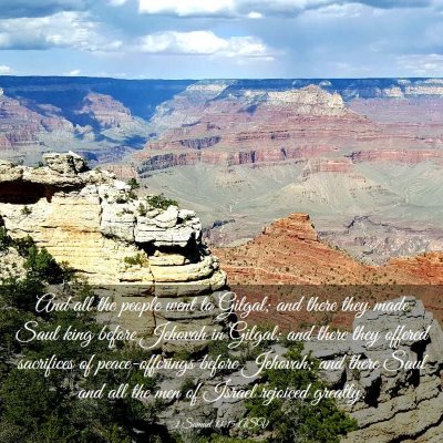 Picture 03 - 1 Samuel 11:15 ASV - And all the people went to Gilgal; and there they - Bible Verse Picture