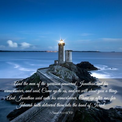 Picture 03 - 1 Samuel 14:12 ASV - And the men of the garrison answered Jonathan and - Bible Verse Picture