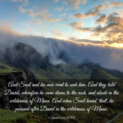 Picture 03 - 1 Samuel 23:25 ASV - And Saul and his men went to seek him. And they - Bible Verse Picture