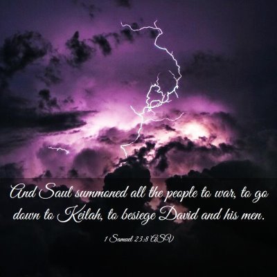 Picture 03 - 1 Samuel 23:8 ASV - And Saul summoned all the people to war, to go - Bible Verse Picture