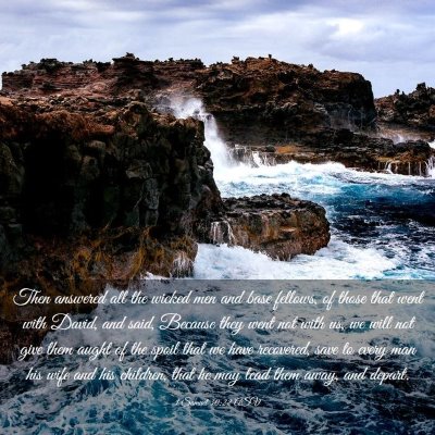 Picture 03 - 1 Samuel 30:22 ASV - Then answered all the wicked men and base - Bible Verse Picture