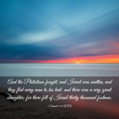 Picture 03 - 1 Samuel 4:10 ASV - And the Philistines fought, and Israel was - Bible Verse Picture