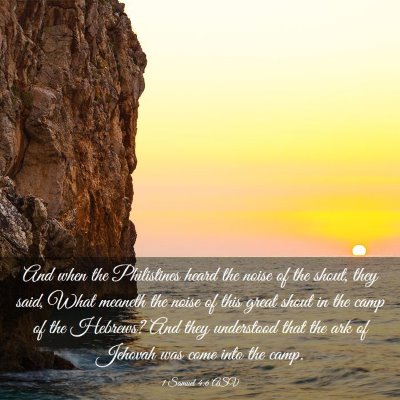 Picture 03 - 1 Samuel 4:6 ASV - And when the Philistines heard the noise of the - Bible Verse Picture