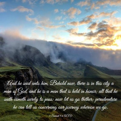 Picture 03 - 1 Samuel 9:6 ASV - And he said unto him, Behold now, there is in - Bible Verse Picture