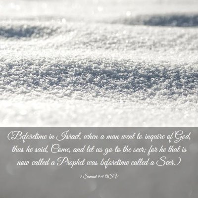 Picture 03 - 1 Samuel 9:9 ASV - (Beforetime in Israel, when a man went to inquire - Bible Verse Picture