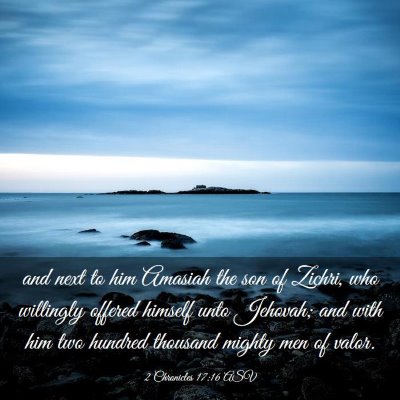 Picture 03 - 2 Chronicles 17:16 ASV - and next to him Amasiah the son of Zichri, who - Bible Verse Picture