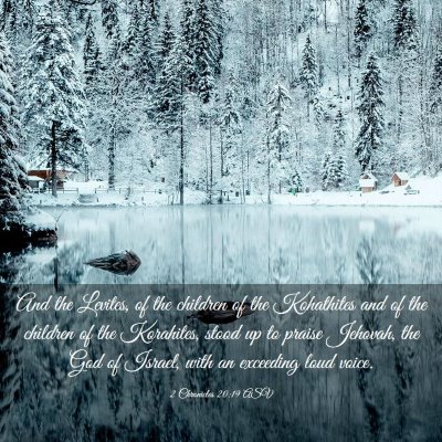 Picture 03 - 2 Chronicles 20:19 ASV - And the Levites, of the children of the - Bible Verse Picture
