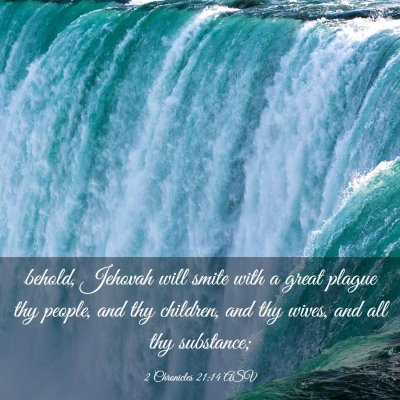 Picture 03 - 2 Chronicles 21:14 ASV - behold, Jehovah will smite with a great plague - Bible Verse Picture