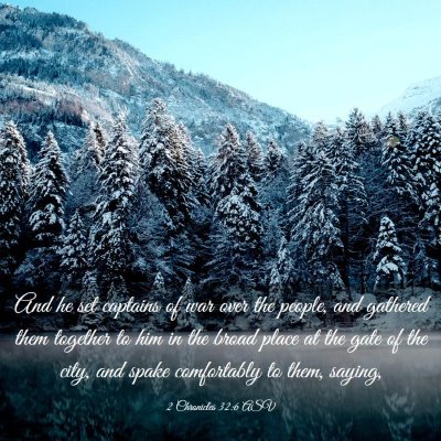 Picture 03 - 2 Chronicles 32:6 ASV - And he set captains of war over the people, and - Bible Verse Picture