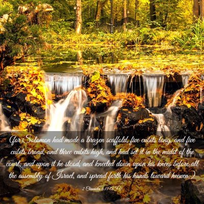 Picture 03 - 2 Chronicles 6:13 ASV - (for Solomon had made a brazen scaffold, five - Bible Verse Picture