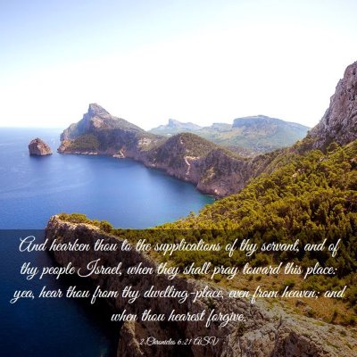 Picture 03 - 2 Chronicles 6:21 ASV - And hearken thou to the supplications of thy - Bible Verse Picture