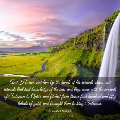 Picture 03 - 2 Chronicles 8:18 ASV - And Huram sent him by the hands of his servants - Bible Verse Picture