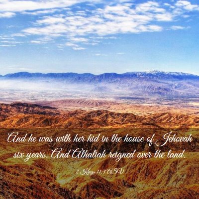 Picture 03 - 2 Kings 11:3 ASV - And he was with her hid in the house of Jehovah - Bible Verse Picture