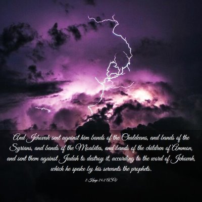 Picture 03 - 2 Kings 24:2 ASV - And Jehovah sent against him bands of the - Bible Verse Picture