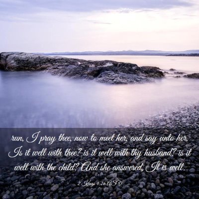 Picture 03 - 2 Kings 4:26 ASV - run, I pray thee, now to meet her, and say unto - Bible Verse Picture