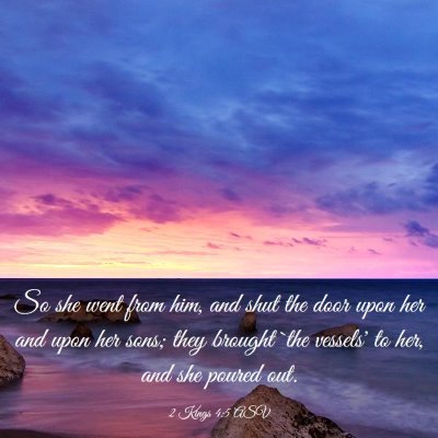Picture 03 - 2 Kings 4:5 ASV - So she went from him, and shut the door upon her - Bible Verse Picture