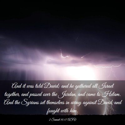 Picture 03 - 2 Samuel 10:17 ASV - And it was told David; and he gathered all Israel - Bible Verse Picture